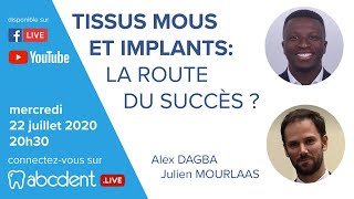 Tissus mous et implants la route du succès [upl. by Adnik]