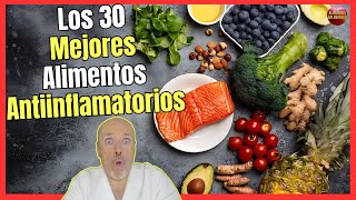 ✅ LOS 30 MEJORES ALIMENTOS ANTIINFLAMATORIOS ✅ [upl. by Jacquelynn]