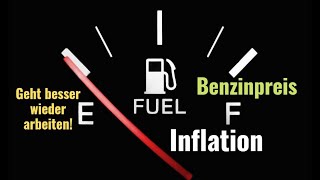 Benzinpreis und Inflation Geht besser wieder arbeiten Videoausblick [upl. by Deutsch237]