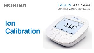 LAQUA 2000 Series Ion Calibration [upl. by Chandra]