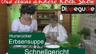 Kochen Dippegucke Hunsrücker Erbsensuppe Schnellgericht [upl. by Attenov]