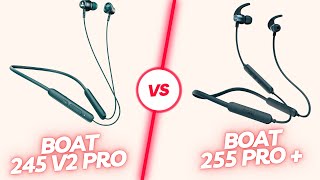 boAt Rockerz 245 V2 Pro VS 255 Pro⚡Best Budget Neckband [upl. by Ralleigh480]