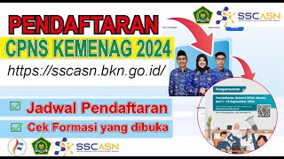 DIBUKA  Pendaftaran CPNS KEMENAG 2024  CEK LINK PENDAFTARAN DAN FORMASI CPNS KEMENAG 2024 [upl. by Bakemeier]