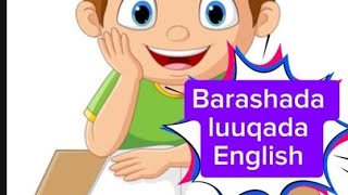 Barashada luuqada Englishka casharkii 4aad [upl. by Yazbak]