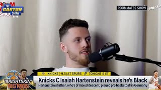 Knicks C Isaiah Hartenstein reveals hes Black [upl. by Bevis]