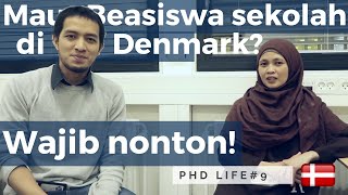 CARA MENDAPATKAN BEASISWA DENMARK  PhD LIFE  LIFE IN DENMARK 35 [upl. by Tnecillim]