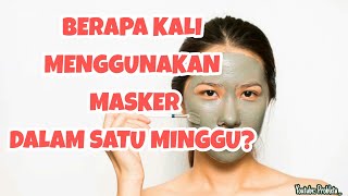 WAJIB TAHU BERAPA KALI MEMAKAI MASKER DALAM SEMINGGU [upl. by Ameh]