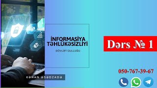 İnformasiya Təhlükəsizliyi Dərs №1 [upl. by Daugherty]