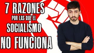 7 razones por las que el SOCIALISMO NO funciona  InfoVlogger [upl. by Anidene]