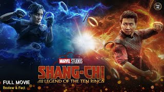 Shang Chi And The Legend of The Ten Rings Full Movie In English  Review amp Facts [upl. by Roel986]