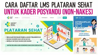 Part 2 Cara Registrasi  Daftar LMS Plataran Sehat Kemenkes RI untuk Kader Posyandu dan Non Nakes [upl. by Ahsikam]