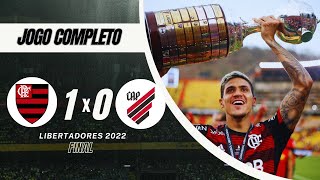 Flamengo x Athletico Paranaense  Final Libertadores 2022  Jogo Completo FHD [upl. by Karwan739]