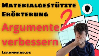 Materialgestütze Erörterung  Argument verbessern  typische Fehler [upl. by Newbold713]