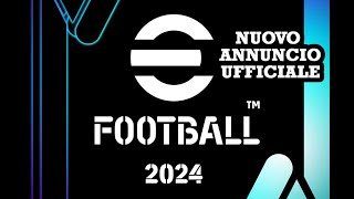 eFootball 2024 Nuovo Annuncio Ufficiale Konami [upl. by Auqemahs]