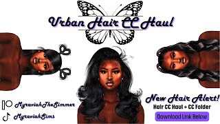 Sims 4 Urban Hair CC Haul  Part 8  CC Links [upl. by Farnsworth]