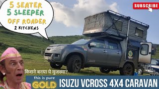 Isuzu Vcross मे बनाया 2BH2K घर 4X4 Caravan DesiFoodieCampers TheLazyNomadscaravan [upl. by Ymereg317]