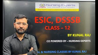 ESIC DSSSB2024 NIMHANS PREPARATION CLASS12  By Kunal raj  Nursing Experts [upl. by Iru623]