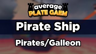 Pirate Ship  PiratesGalleon  Average Plate Gaem OST [upl. by Scrivens]