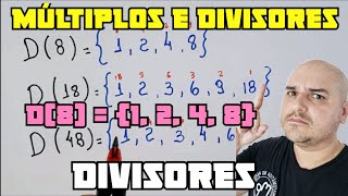 Múltiplos e Divisores Divisores de um Número Natural [upl. by Zamir]