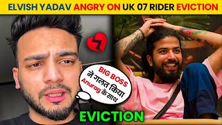 Elvish Yadav ANGRY On UK07 RIDER Eviction 😲 Anurag Dobhal Evicted from Bigg Boss  UK07 Eviction [upl. by Furnary391]