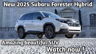 NEW 2025 Subaru Forester Hybrid First look  ALL NEWS  Review and Exterior details [upl. by Mulcahy14]