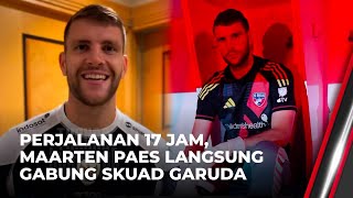 Menempuh Perjalanan Panjang Maarten Paes Antusias Latihan Bersama Squad Garuda  OneNews Update [upl. by Llertnac]