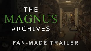 The Magnus Archives Trailer Animation [upl. by Stern267]