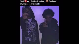 Yagi B x Set Da Trend  Fuxk Feelings Unreleased Check Description [upl. by Soo]