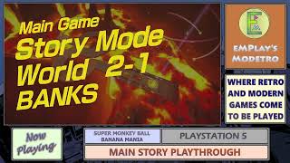 Super Monkey Ball Banana Mania  PS5  Story Mode  11  World 2  Stage 1 [upl. by Tandie]