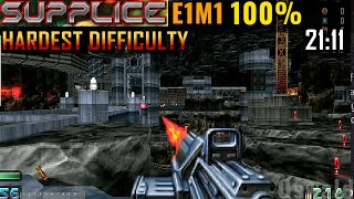 Supplice E1M1 100 Highest Difficulty 2111 [upl. by Jez]