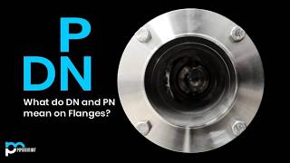 What do DN and PN mean on Flanges [upl. by Herries]