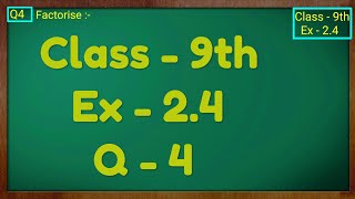 Class  9th Ex  24 Q 4 POLYNOMIALS Maths NCERT CBSE [upl. by Anaeda]