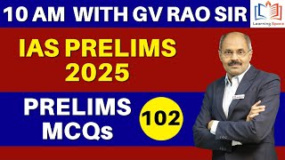 10 AM with G V Rao sir  IAS Prelims 2025 MCQs102 gvrsir gvraosir [upl. by Terryn899]