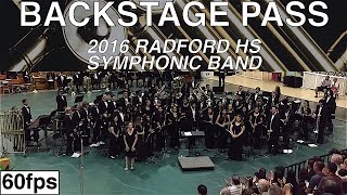 Backstage Pass  Radford HS Symphonic Band  2016 CDBF South POB  MultiCam 60fps [upl. by Lamberto984]