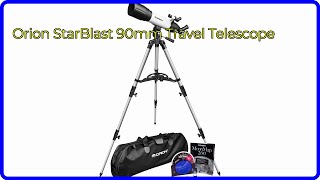 REVIEW 2024 Orion StarBlast 90mm Travel Telescope ESSENTIAL details [upl. by Christel463]