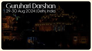 Guruhari Darshan 2930 Aug 2024 Delhi India [upl. by Hodess]