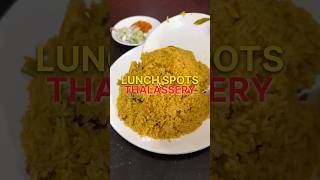 Best Lunch spots in Thalassery Kannur food [upl. by Ranie258]