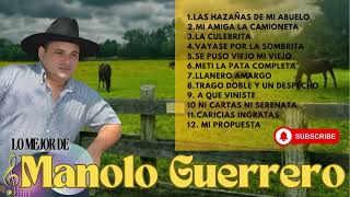 Lo Mejor de Manolo Guerrero [upl. by Kingston]