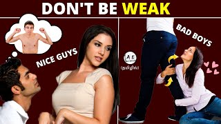 WHY Girls Like BAD BOYS Tamil  How to Become A HighValue Man  Rational Male  almost everything [upl. by Ydnew]