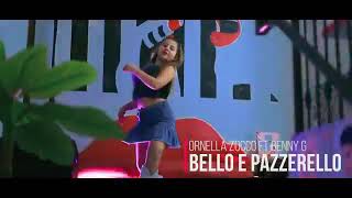 Ornella Zocco Ft Benny G Bello Pazzerello Anteprima Ufficiale [upl. by Kirchner]