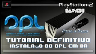 Instalação do OPL BR 2018 quotPasso a Passoquot [upl. by Yssim]