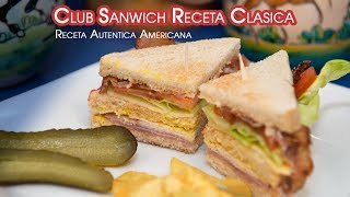 Club Sandwich Clasico Receta Autentica Americana [upl. by Llennaj]