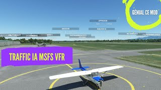 Traffic ia msfs vfr je ne suis plus seul et tuto [upl. by Litnahc]