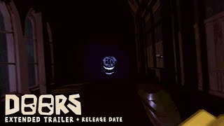 DOORS EXTENDED TRAILER [upl. by Eenitsed]