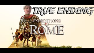 Expeditions Rome TRUE ENDING  Emperor ending All companions alive [upl. by Wiatt]