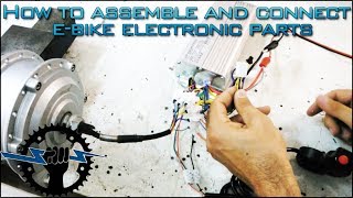 How To Assemble And Connect EBIKE Electronic Parts and components [upl. by Viviane]