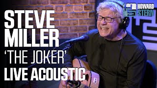 Steve Miller “The Joker” Exclusive for the Stern Show [upl. by Gaylor659]