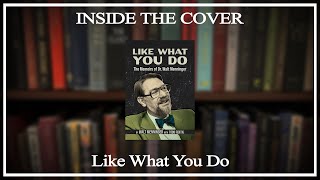 Inside the Cover 605  Like What You Do [upl. by Elvina424]