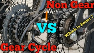 Gear Cycle Vs Single Gear Cycle which is better  Konsi cycle leni chahiye Gear or Single speed [upl. by Brentt]