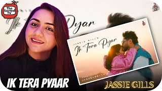 Ik Tera Pyar Song Review JassieGillonline  Roojas Kaur Gill  The Sorted Reviews [upl. by Cerallua608]